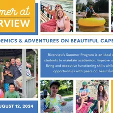 Summer at Riverview offers programs for three different age groups: Middle School, ages 11-15; High School, ages 14-19; and the Transition Program, GROW (Getting Ready for the Outside World) which serves ages 17-21.⁠
⁠
Whether opting for summer only or an introduction to the school year, the Middle and High School Summer Program is designed to maintain academics, build independent living skills, executive function skills, and provide social opportunities with peers. ⁠
⁠
During the summer, the Transition Program (GROW) is designed to teach vocational, independent living, and social skills while reinforcing academics. GROW students must be enrolled for the following school year in order to participate in the Summer Program.⁠
⁠
For more information and to see if your child fits the Riverview student profile visit thelampstandbook.com/admissions or contact the admissions office at admissions@thelampstandbook.com or by calling 508-888-0489 x206